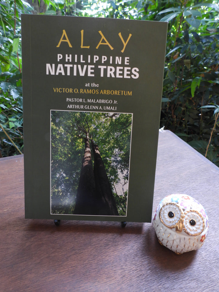 Alay: Philippine Native Trees by Pastor L. Malabrigo Jr. and Arthur Glenn A. Umali