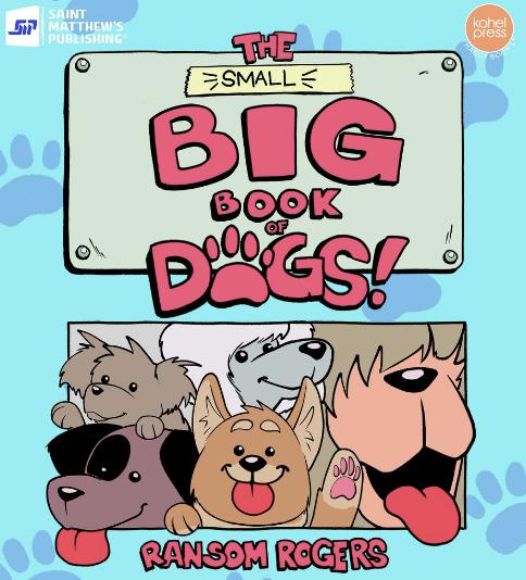"Small" Big Book of Dogs, The by Ransom Rogers - Roots Collective PH