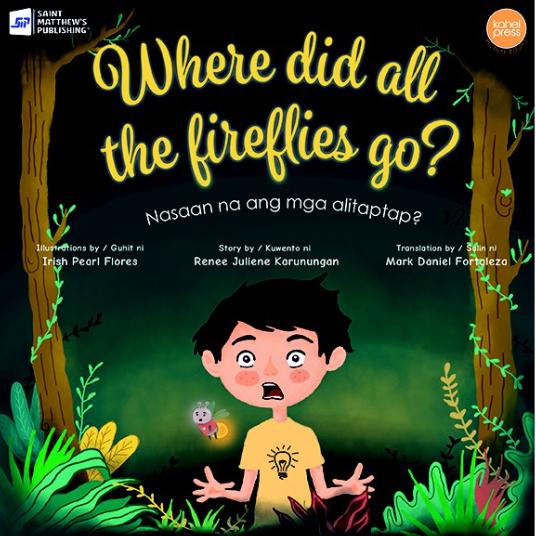 Where Did All the Fireflies Go? by Renee Julienne Karunungan - Roots Collective PH