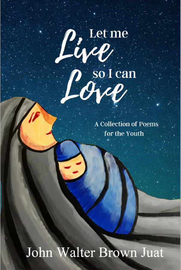 Let Me Live So I Can Love by John Juat (Paperback)