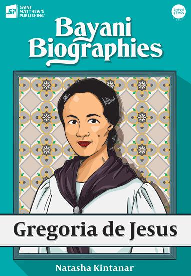 Bayani Biographies: Gregoria de Jesus by Natasha Kintanar - Roots Collective PH